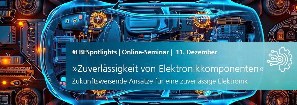 Zuverlässigkeit von Elektronikkomponenten in der industriellen Praxis:  Im 👩‍💻👨‍💻 Seminar bieten wir kompakte Infos zu Simulationen, digitalen Zwillingen und aktuellen  Projektbeispielen.  Melden Sie sich jetzt an!  📅 11. Dezember | 9 - 12 Uhr  lbf.fraunhofer.de/de/veranstaltu…