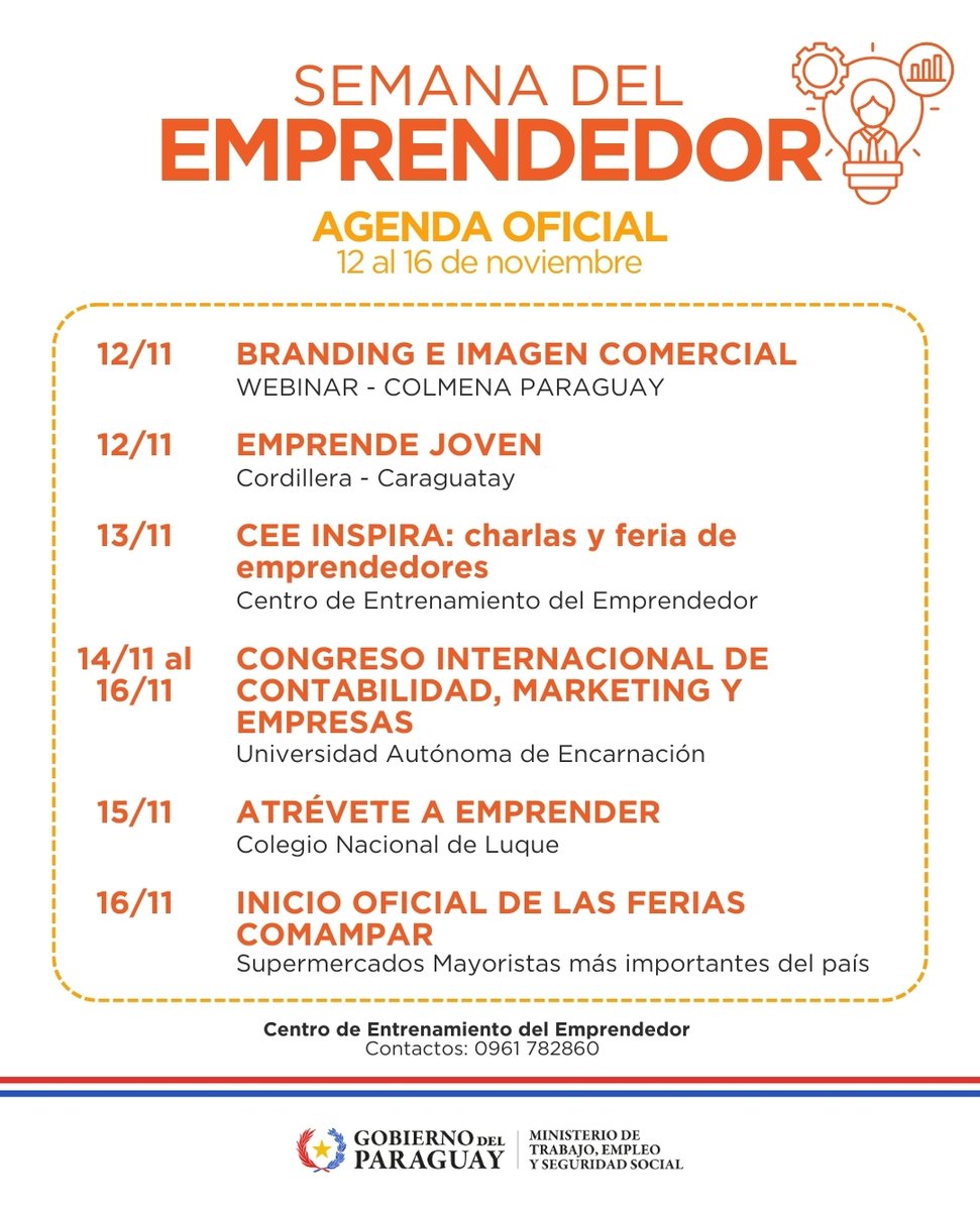 MTESS_PY's tweet photo. #SemanaDelEmprendedor| 🚀 ¿Tenés un emprendimiento o una idea de negocio? ¡Esta semana es para vos!
El @CEE_Paraguay te invita a ser parte de la Semana del Emprendedor, con una agenda repleta de actividades para impulsar tu emprendimiento.
📲 Más información: 0961 782860
#EmprendedoresPy
#GobiernoDelParaguay