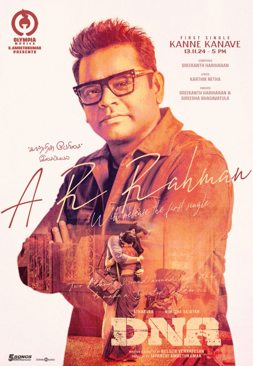 Two hearts, a melody, and a dream intertwined,
"Kanne Kanave" unveils emotions left undefined 💞🎼

Isai Puyal <a href="/arrahman/">A.R.Rahman</a> will release the First single on Nov 13th at 5 PM ☺️

#DNAMovie 

Starring <a href="/Atharvaamurali/">Atharvaa</a> &amp; #NimishaSajayan  

Written &amp; directed by @nelsonvenkat 
Produced