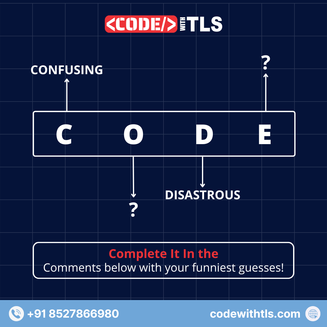 codewithtls's tweet image. "Unlock the mysteries of coding! Guess the missing letters and share your funniest answers below!" @codewithtls
Call us: +91 8527866980
codewithtls.com
#CodingChallenge #ProgrammingHumor #CodeWithTLS #CodingLife #DeveloperJokes #SoftwareEngineer #TechCommunity