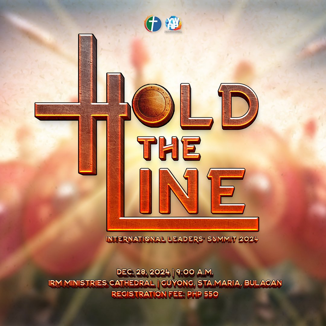 ywapofficial's tweet photo. IRM Ministries Youth With A Purpose
International Leaders' Summit 2024

Hold The Line
1 Corinthians 16:13-14 (NIV)

Dec. 28, 2024 | 9AM onwards
IRM Ministries Cathedral - Guyong Sta. Maria, Bulacan.
Registration Fee: Php 550.00 https://t.co/2TKnpJa4DS