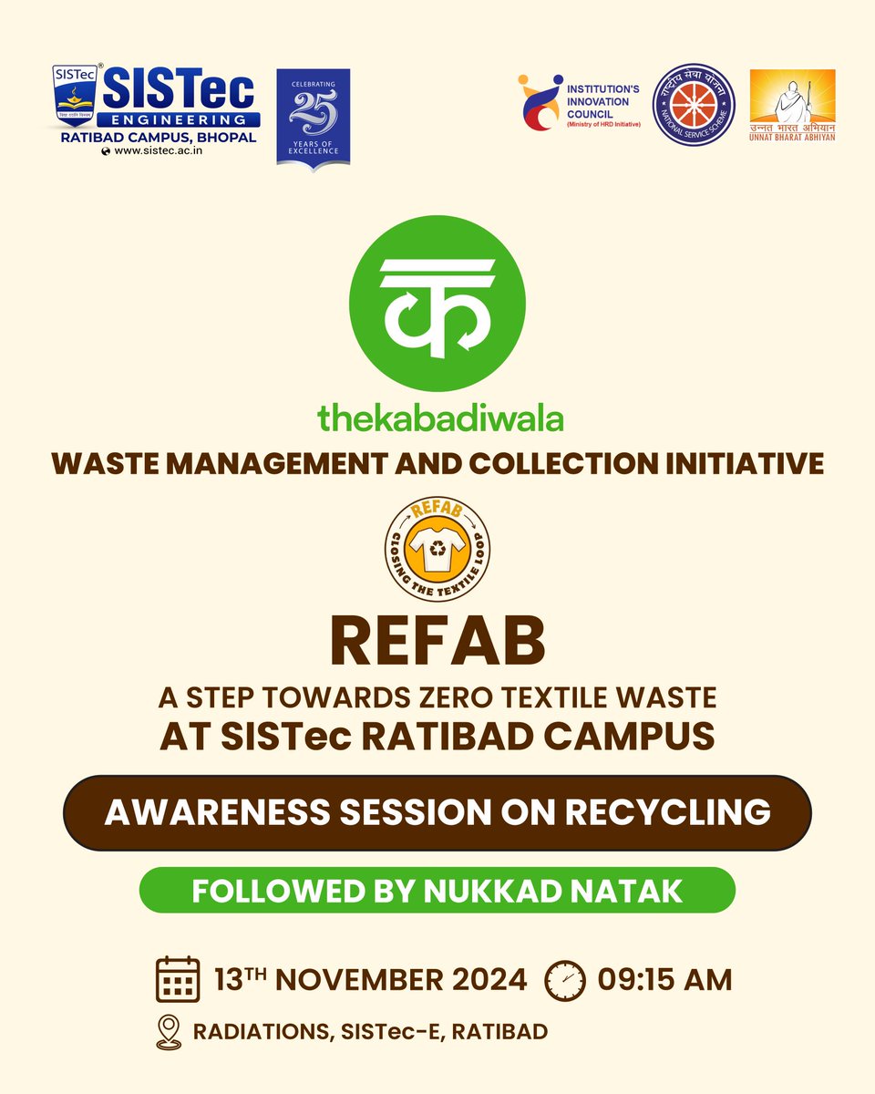 SISTecRatibad's tweet image. Join The Kabadiwala &amp;amp; SISTec Ratibad for &quot;REFAB: A Step Towards Zero Textile Waste&quot;! ️

Awareness session &amp;amp; Nukkad Natak on Nov 13, 9:15 AM at Radiations, SISTec-E.

Let&apos;s create a sustainable future! #SISTec #REFAB #TextileWaste #Sustainability