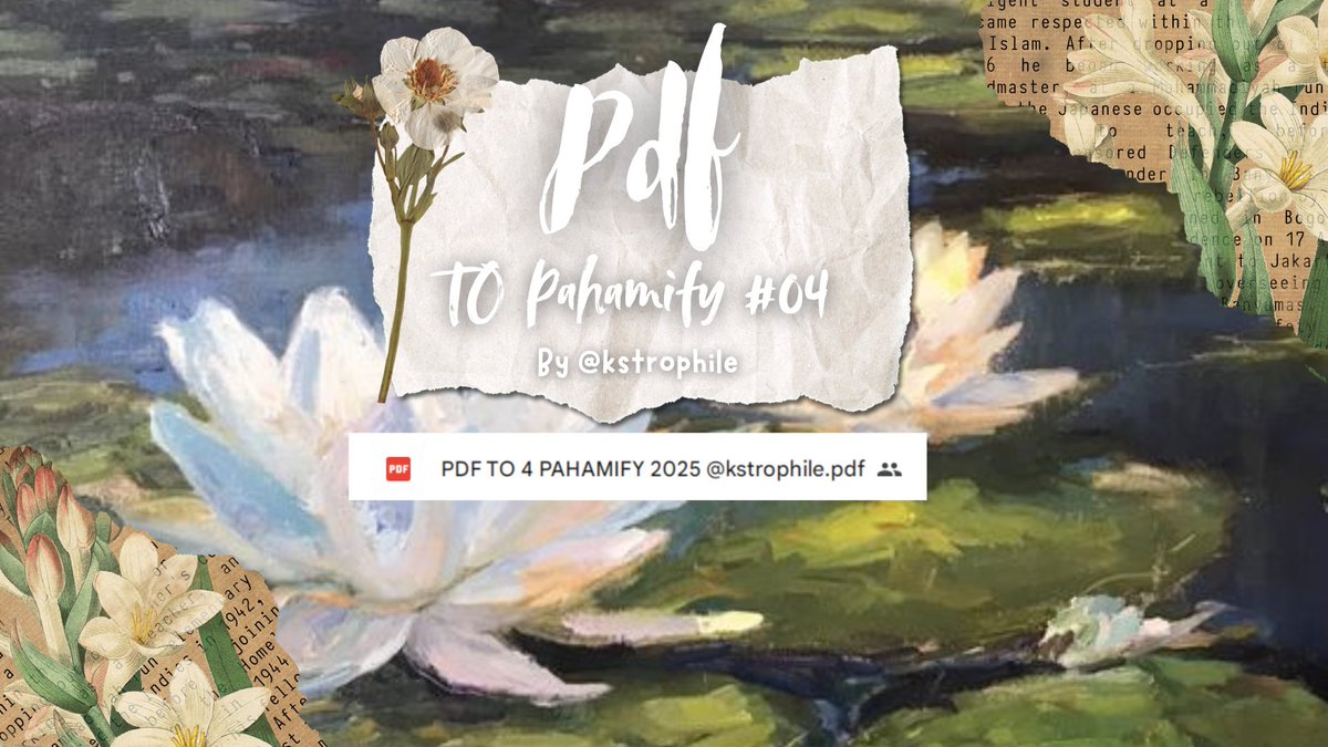 *ﾟ࿐໋ ✧ ⊰˖⋆ 📂 PDF TO PAHAMIFY #04   

— a thread by @ kstrophile