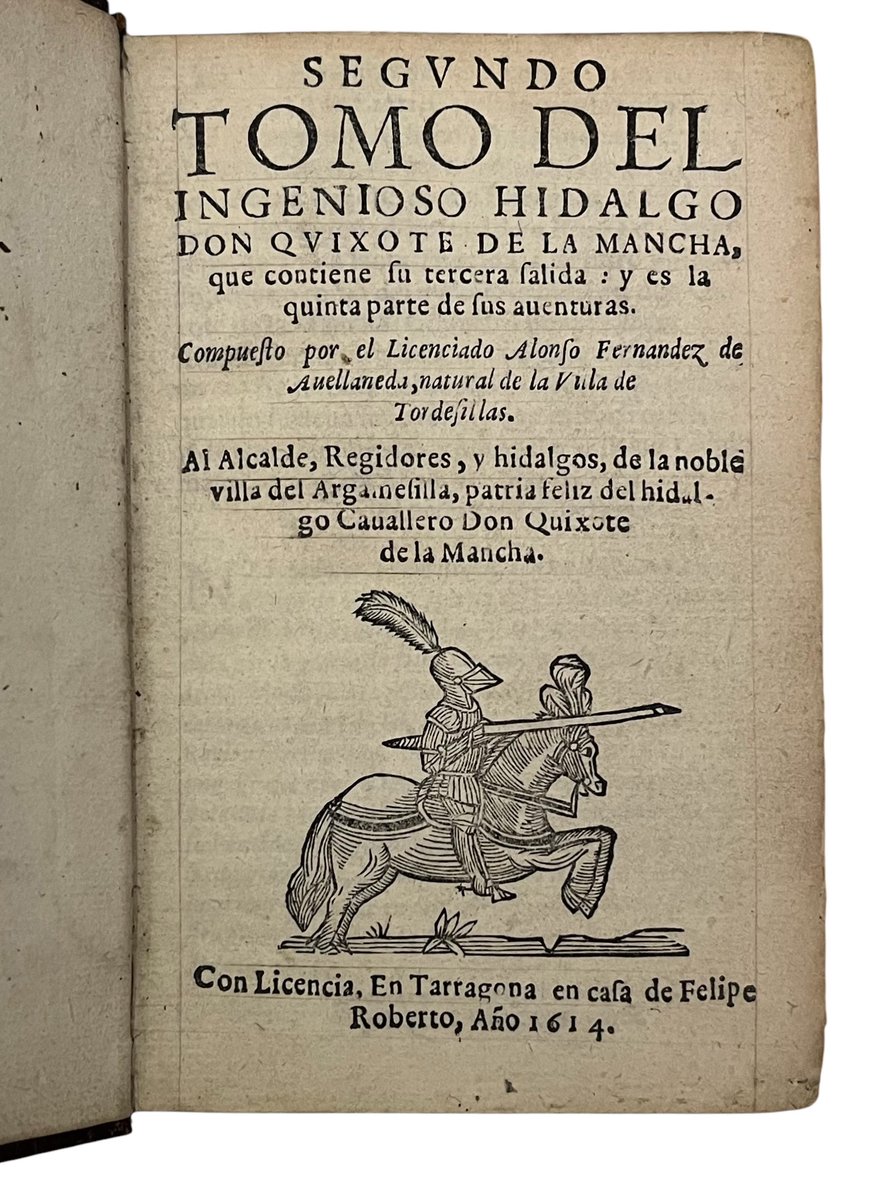 DeliriumBooks's tweet photo. ¿Es el Quijote de Avellaneda el primer "fanfiction" de la #literatura universal? 
☑️El llamado Quijote de Avellaneda, [Tarragona, 1614], será uno de los libros que expondremos en #InFolio, dentro de unos días. Pronto os contamos más. #DeliriumBooks #rarebooks #Quijote https://t.co/bVdIYN8UOd
