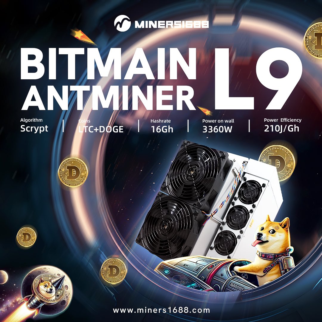 ElvaQian1's tweet photo. 🚀Antminer L9 futures(Mixed hashrate)
❗Different batches with different prices.
Contact me
📞Whatsapp :+86 189 2604 7026
✈️Telegram:@Minersale1Elva
#mining #miner #crypto #miningcrypto #litecoin #dogecoin #miningequiment #asic #antminer #L9 ##minersupplier #LTC #DOGE #Scrypt https://t.co/P35ZzMuXZq