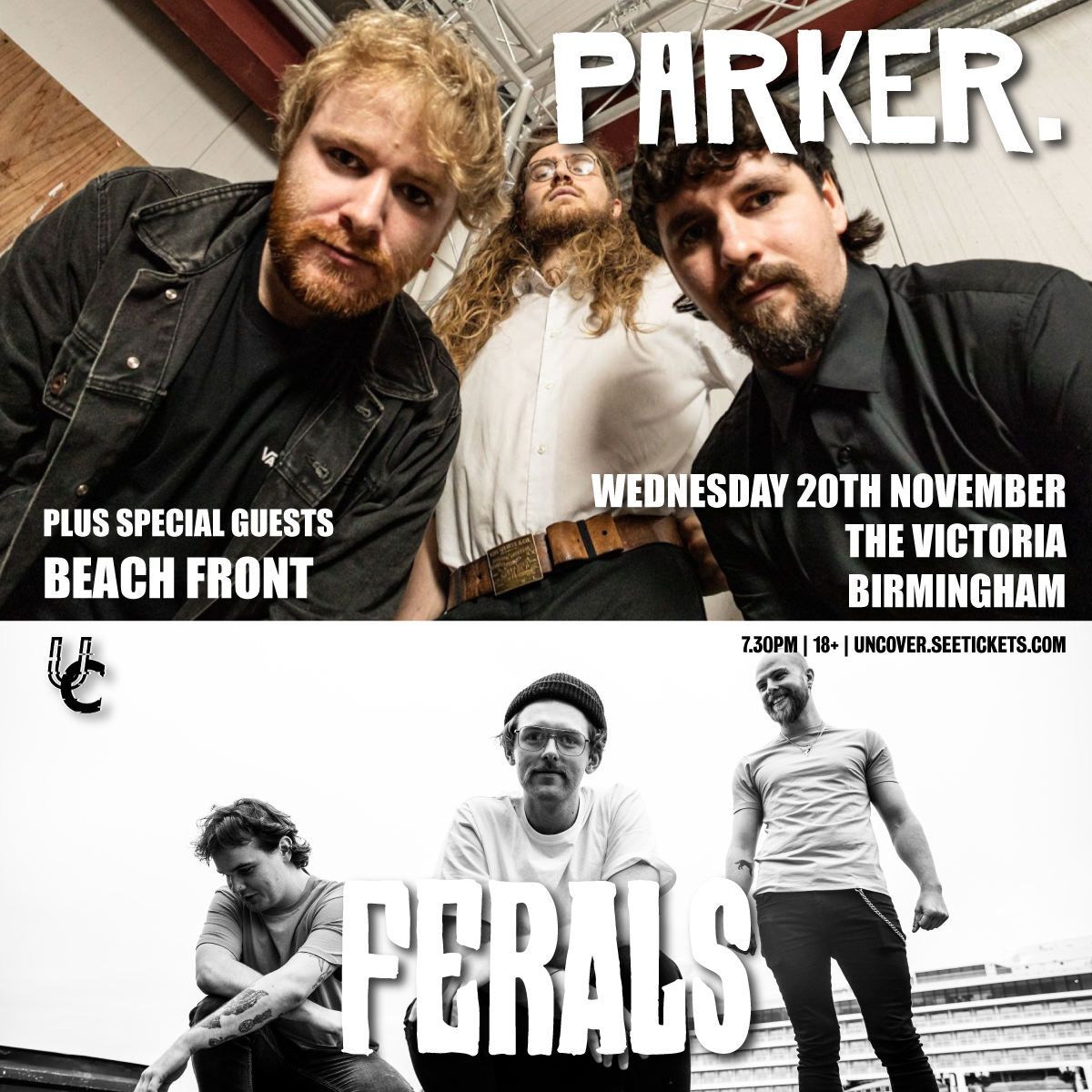 UNCOVER (@uncover_night) on Twitter photo ONE WEEK TO GO ๐
Irish pop/punk outfits Ferals and Parker co-headline <a href="/TheVictoria/">The Victoria ๐</a>, Birmingham, on Wednesday, 20th November, with special guest Beach Front ๐ฅ
Tickets on sale now: bit.ly/3YseVr2 ONE WEEK TO GO ๐
Irish pop/punk outfits Ferals and Parker co-headline <a href="/TheVictoria/">The Victoria ๐</a>, Birmingham, on Wednesday, 20th November, with special guest Beach Front ๐ฅ
Tickets on sale now: bit.ly/3YseVr2