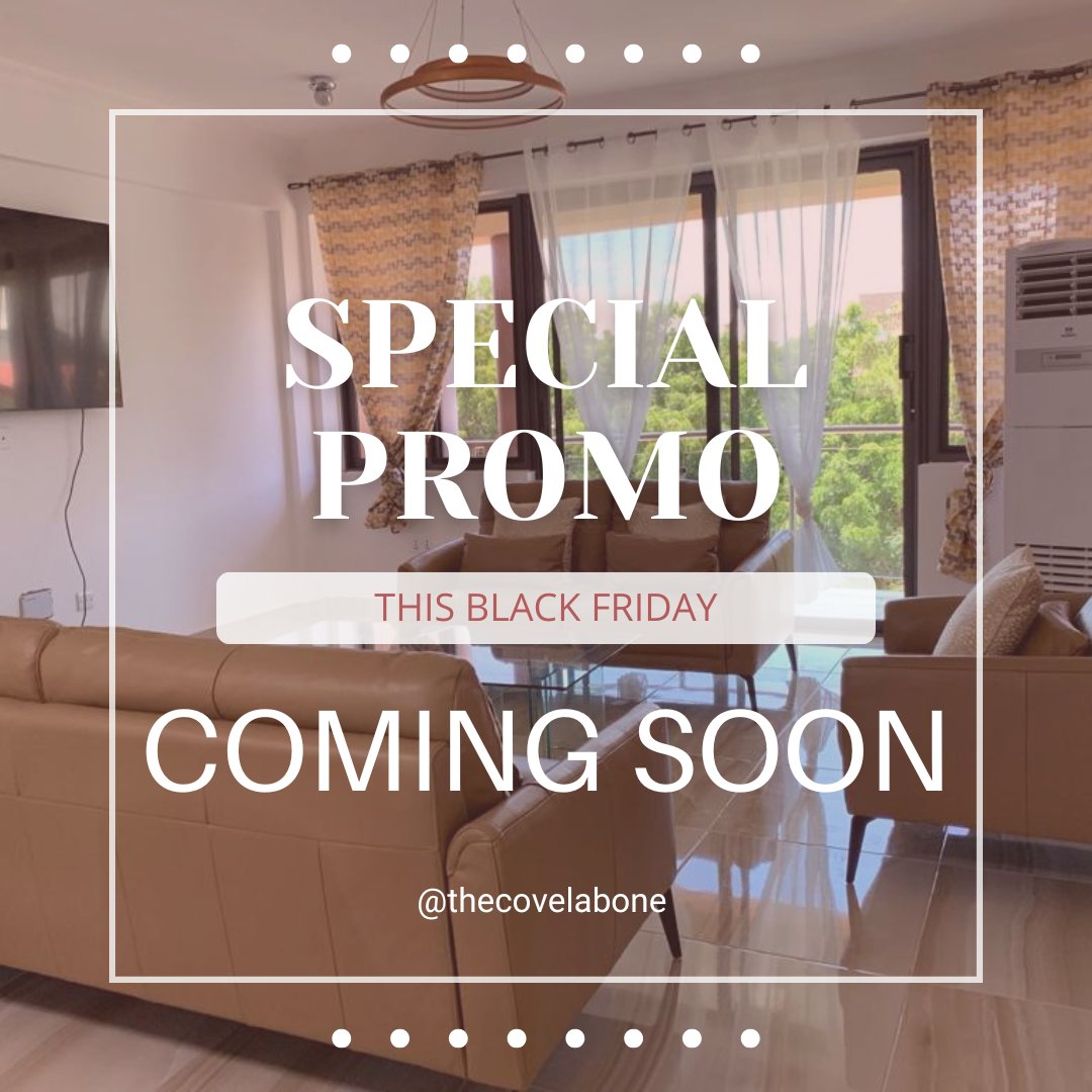 Black friday comes early this year for all of our clients, old and new and soon to be. Mark 20th on calendars as we bring YOU special discount on all our condos. #coveatlabone #blackfriday #blackfridaydeals #AirbnbAccra #airbnb