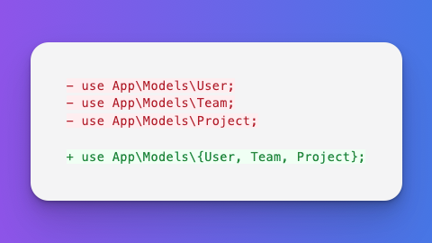 #Laravel and #PHP Tip

Did you know… you can import multiple classes from a single namespace like this👇

Way cleaner, right? 😁
