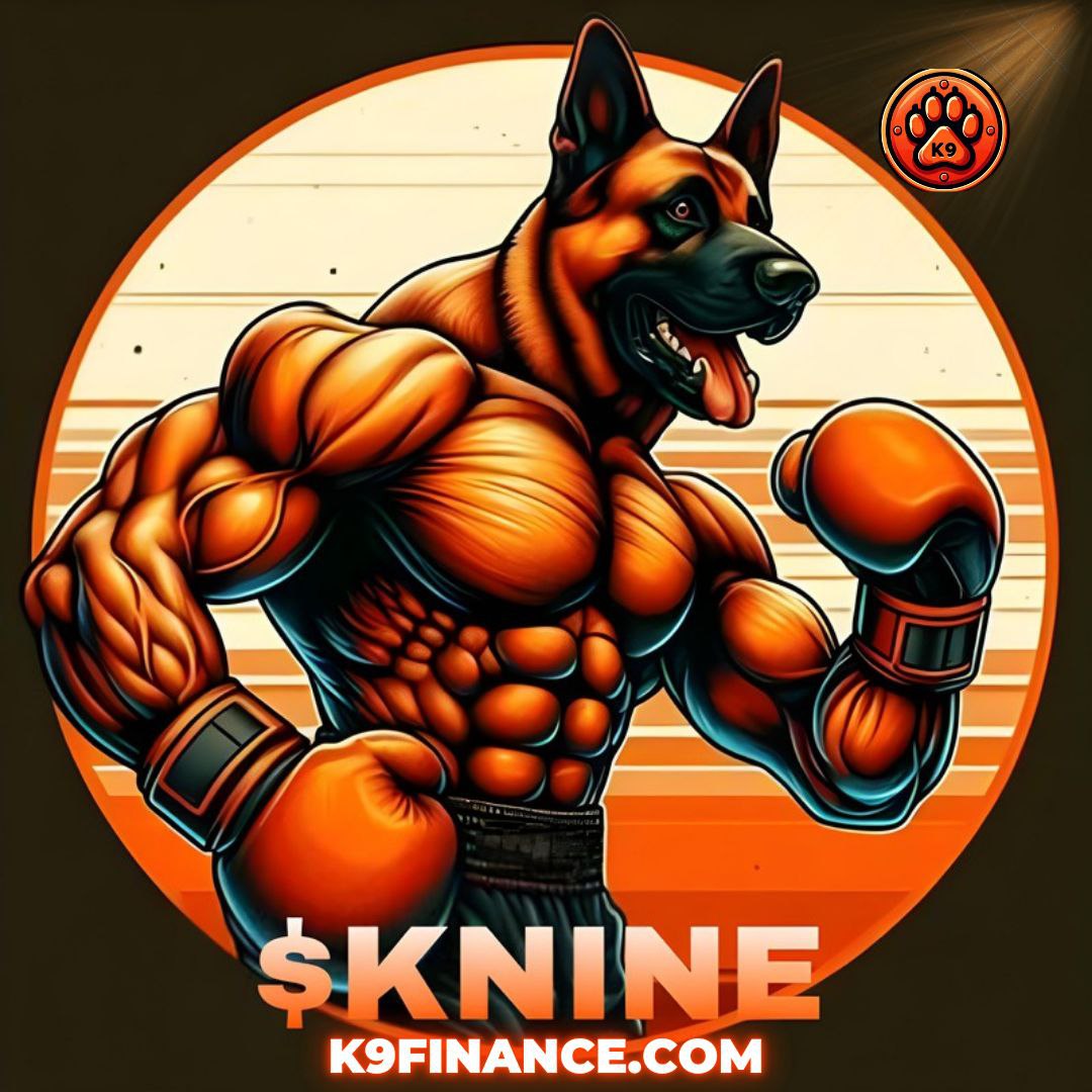 Giti_2_0395's tweet photo. Dive into the world of #KNINE and experience $BONE-chilling rewards.
$KNINE
@K9finance
https://t.co/UGeV4f2MGH
#investor #cryptozee
#EliteMarketingArmy https://t.co/oiR8KQPT2g