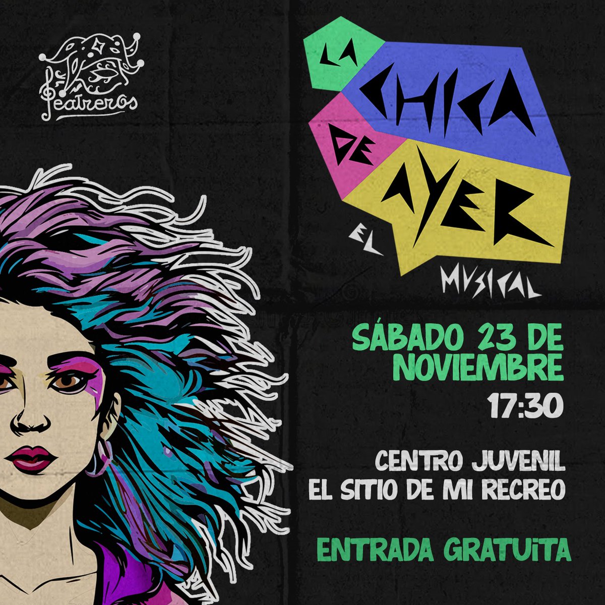 GrupoTeatreros's tweet photo. ¡Volvemos a los escenarios!🎭
Arrancamos una nueva temporada con La Chica de Ayer, nuestro musical original al ritmo de los temazos de los 80 

🎟️ ENTRADAS GRATUITAS 🎟️ 

¡No te lo pierdas! 🕺🏼🎶 https://t.co/RKLfgUtsG0