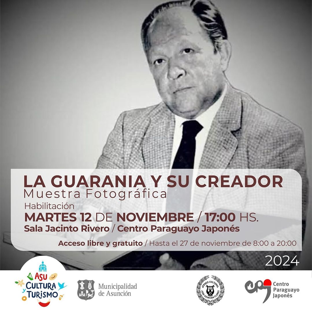 LA GUARANIA Y SU CREADOR 

📸Hoy martes 12 de noviembre, se inaugura  la exposición fotográfica “LA GUARANIA Y SU CREADOR” en la Sala Jacinto Rivero del <a href="/CPJ_Asu/">Centro Paraguayo Japonés</a>

La muestra estará abierta hasta el 27 de noviembre 8:00 a 20:00 h con acceso libre y gratuito