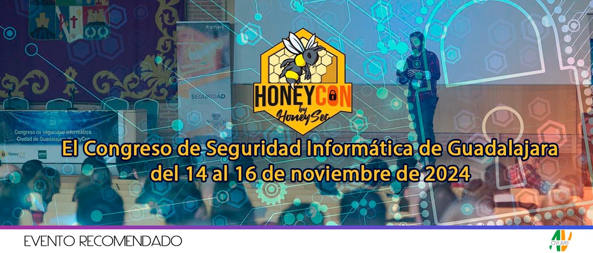 #HONEYCON24
del 14 al 16 nov
#Guadalajara

EL CONGRESO DE SEGURIDAD INFORMÁTICA DE GUADALAJARA
honeycon.eu