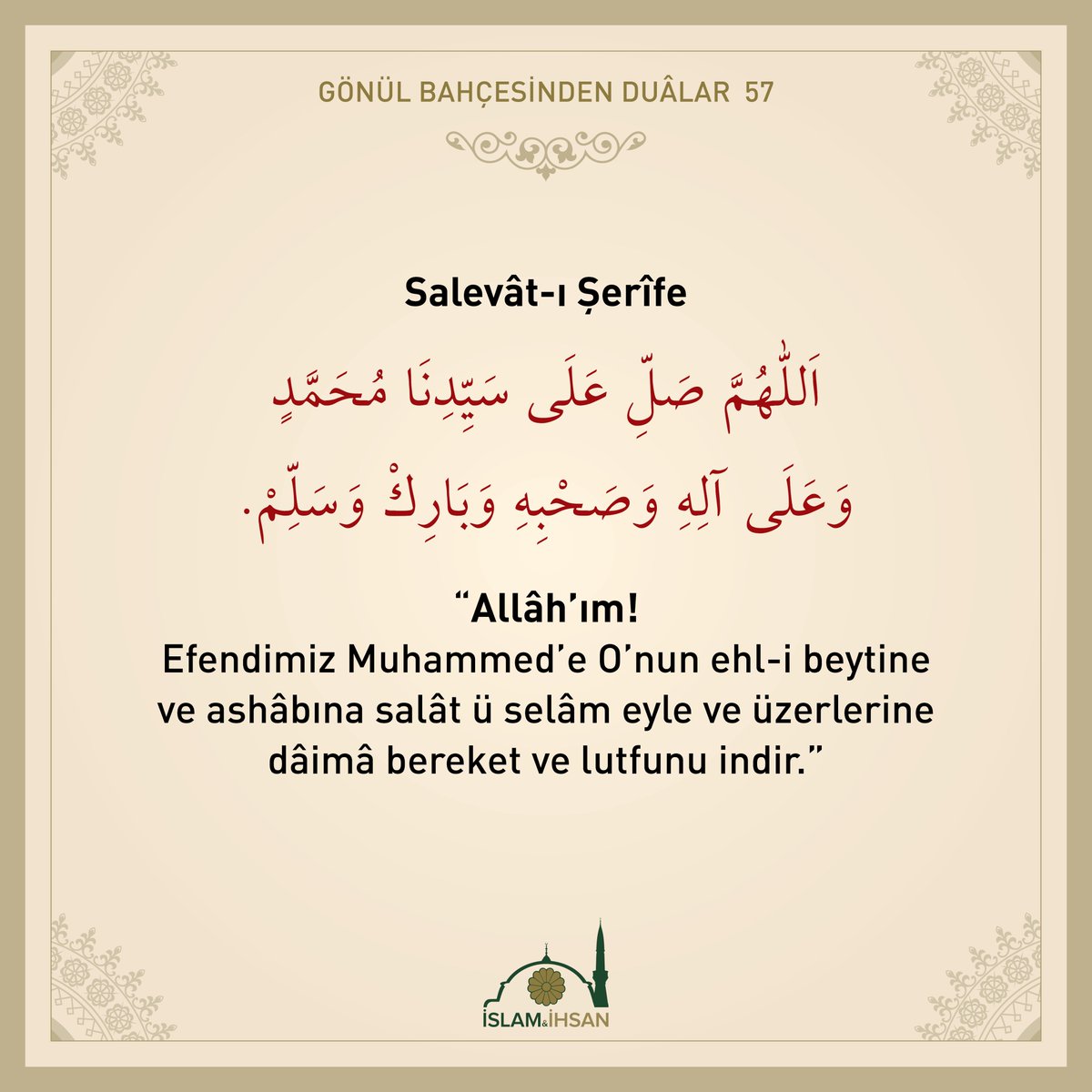 islamveihsan's tweet photo. “Allah’ım! Efendimiz Muhammed’e, O’nun ehl-i beytine ve ashabına salat-ü selam eyle ve üzerlerine daima bereket ve lutfunu indir.” (Salavat-ı Şerife) https://t.co/mvkmSfxRtw