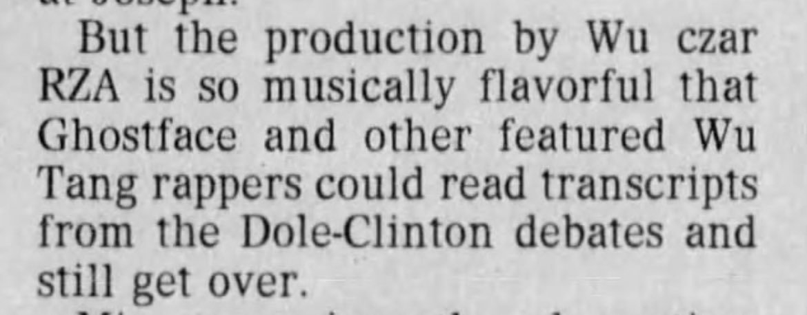 Reading a 1996 review of a Ghostface album. Mad that this is how boring US Presidential debates were, as opposed to now where they are presented as bombastic entertainment, inseparable from the world of music or pro wrestling