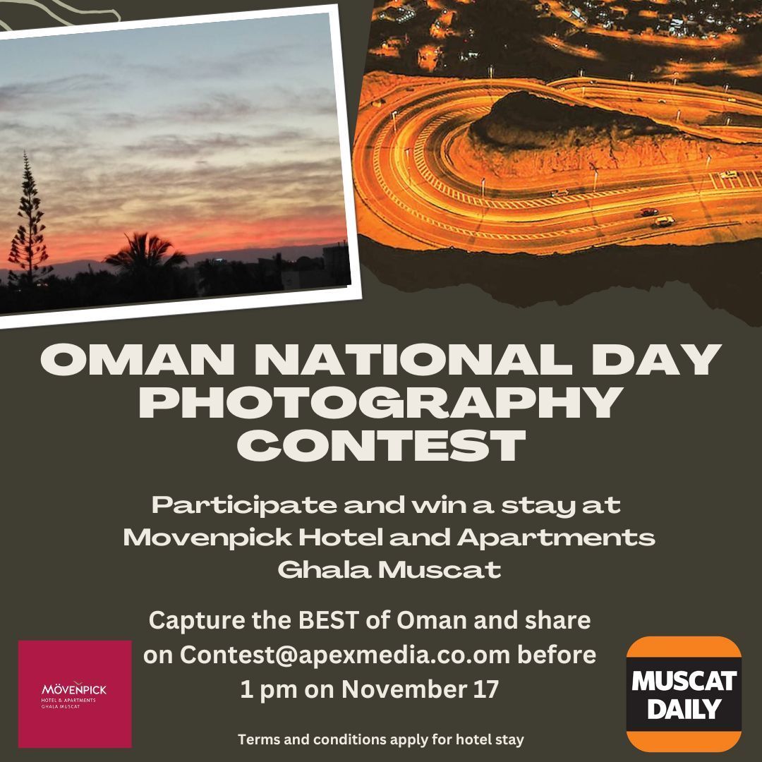 muscat_daily's tweet image. Capture Oman Through Your Lens! 
In celebration of #Oman’s 54th #NationalDay, we invite you to take part in the National Day Photography Contest, powered by #Movenpick Hotel and Apartment, Ghala #Muscat. 
Check out details here buff.ly/4etTqee