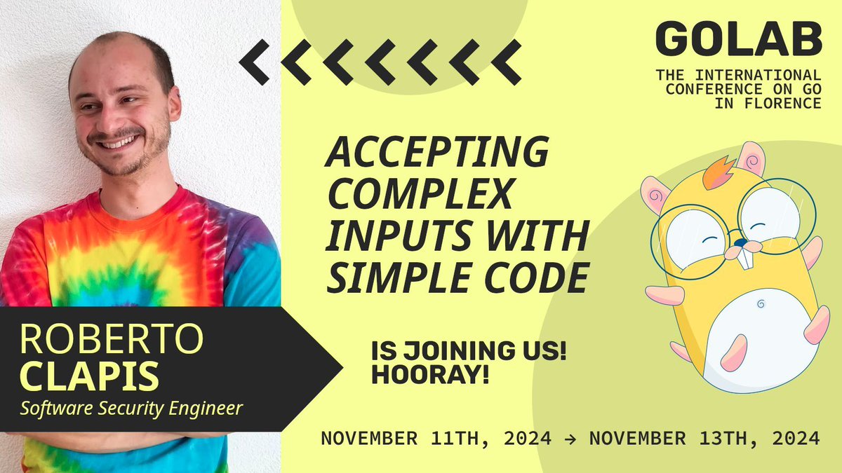 GoLab (@golab_conf) on Twitter photo Right after lunch: Roberto Clapis with "Accepting Complex Inputs with Simple Code" ✨
Discover strategies to keep the chaos at bay when handling complex inputs.
See you there! 👋
🕑 15:00 PM
📍 GoLab Discovery Room
#GoLab2024 #GoLang <a href="/empijei/">Roberto Clapis</a> Right after lunch: Roberto Clapis with "Accepting Complex Inputs with Simple Code" ✨
Discover strategies to keep the chaos at bay when handling complex inputs.
See you there! 👋
🕑 15:00 PM
📍 GoLab Discovery Room
#GoLab2024 #GoLang <a href="/empijei/">Roberto Clapis</a>