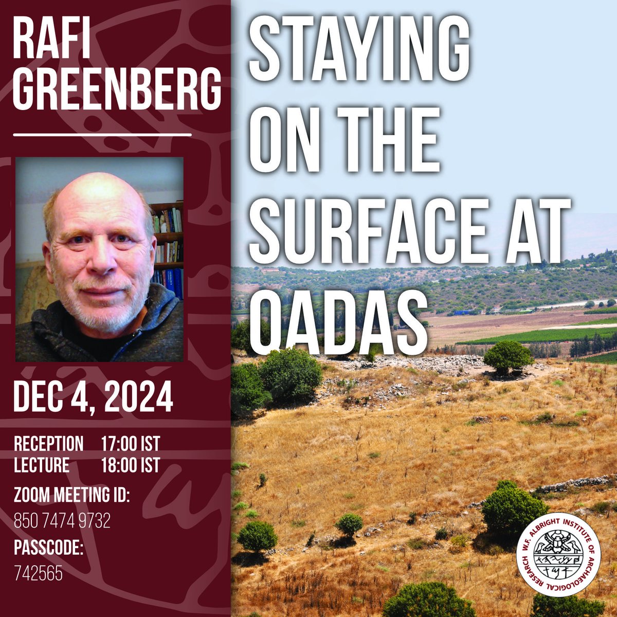 Please join us for Rafi Greenberg's public lecture, "Staying on the Surface at Qadas" at 17:00 IST | 10:00 EST on Dec 4, 2024 at the Albright or on Zoom. Pre-Event Reception at 17:00 IST; Lecture at 18:00 IST. Click here for more details: mailchi.mp/aiar/reminder-…