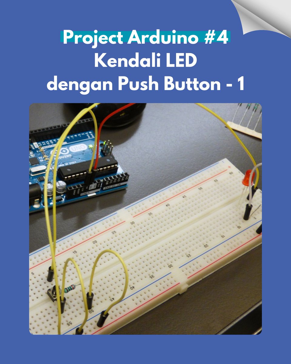 fqr_aaa's tweet image. Project Arduino #4 Kendali LED dengan Push Button-1. #arduino #arduinoproject #codinguntukpemula #elektronika #pushbutton