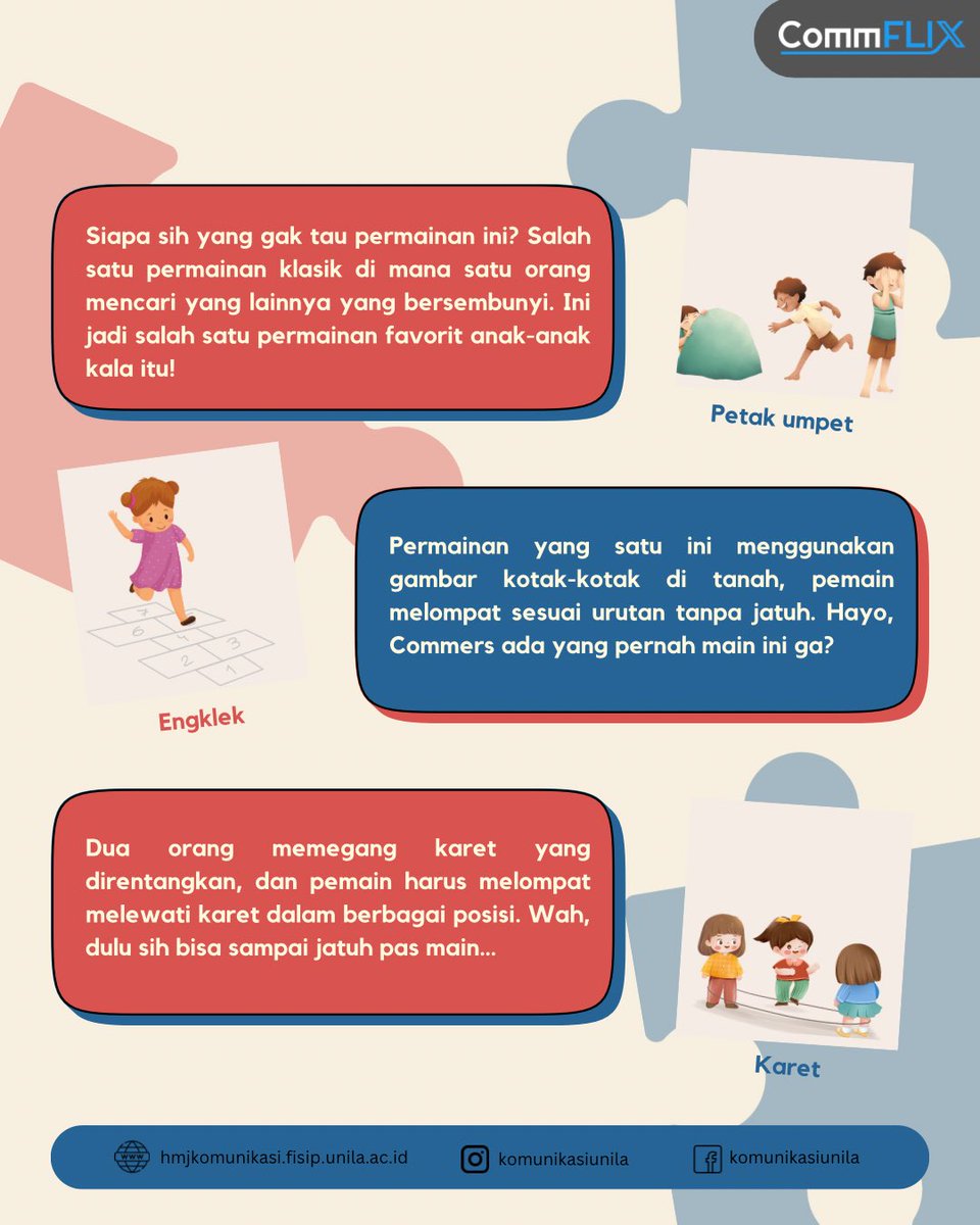 komunikasiunila's tweet image. Permainan masa kecil selalu bikin kangen, ya! Meskipun sekarang teknologi udah canggih, kenangan main di masa kecil tetap bikin senyum-senyum sendiri yaa, Commers!🤩✨
 
Nah, ada permainan apa aja si? Yuk, simak!🏃💨
 
#CommX #CommFLIXSolution #Communila