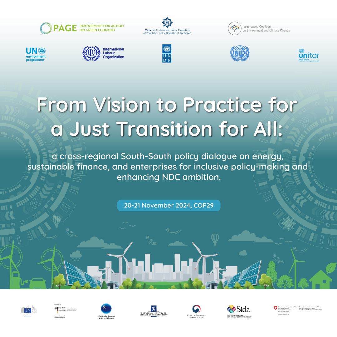UN Partnership for Action on Green Economy (@_un_page) on Twitter photo ๐๐๐๐ ๐๐๐ ๐๐๐๐
On 20-21 Nov, PAGE and its partners will discuss a just transition for #climateaction at the @ILO Just Transition Pavilion - connecting governments, employers, workers, and key climate actors <a href="/COP29_AZ/">COP29 Azerbaijan</a> ๐ฆ๐ฟ
Join us โน๏ธโคต๏ธ i.mtrbio.com/dglbmznnsh ๐๐๐๐ ๐๐๐ ๐๐๐๐
On 20-21 Nov, PAGE and its partners will discuss a just transition for #climateaction at the @ILO Just Transition Pavilion - connecting governments, employers, workers, and key climate actors <a href="/COP29_AZ/">COP29 Azerbaijan</a> ๐ฆ๐ฟ
Join us โน๏ธโคต๏ธ i.mtrbio.com/dglbmznnsh