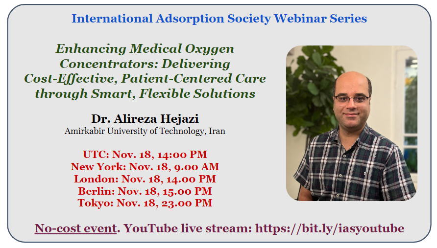 Join us for the next #IASWebinar by Alireza Hejazi on enhancing medical oxygen concentrators.
Time: November 18, 1400 UTC
YouTube: bit.ly/iasyoutube