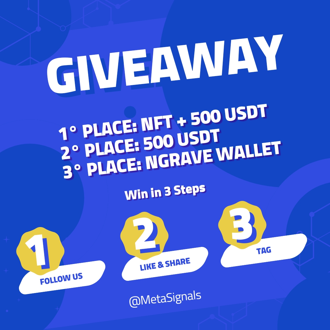 🚀 GIVEAWAY ALERT! 🚀

Win big with Meta Signals!
🥇 1st Prize: NFT + 500 USDT
🥈 2nd Prize: 500 USDT
🥉 3rd Prize: NGRAVE Wallet

Easy steps: Follow, RT and tag a friend!

Bonus points for joining Discord: discord.gg/tBYwWjs4

Ends Nov 19. Don’t miss out!
