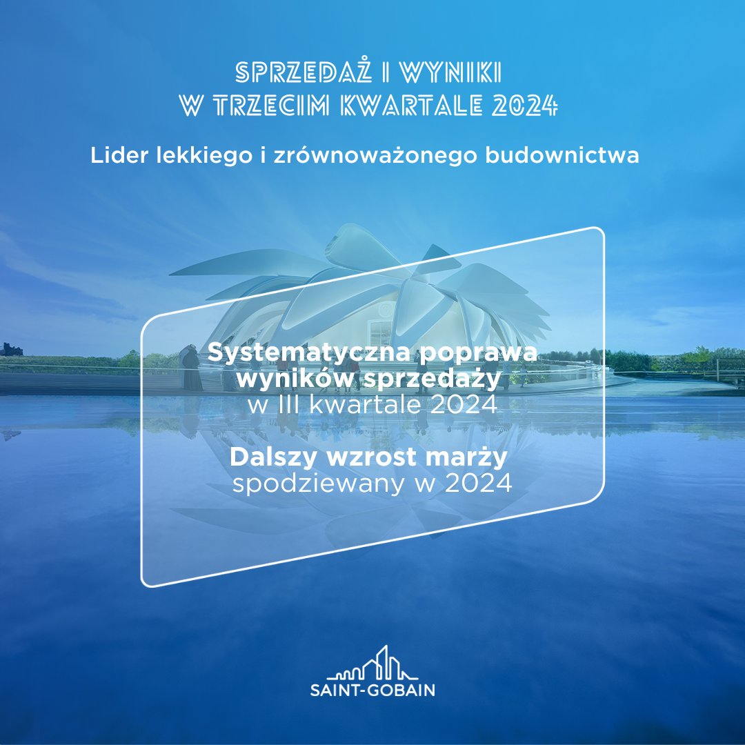Grupa Saint-Gobain odnotowała kolejną poprawę wyników sprzedaży w trzecim kwartale 2024r. Z pewnością istotny wpływ miały ostatnie przejęcia w sektorze chemii budowlanej. 
 
 👉 Więcej informacji w nocie prasowej: saint-gobain.pl/news/systematy…

#sprzedaż #wyniki