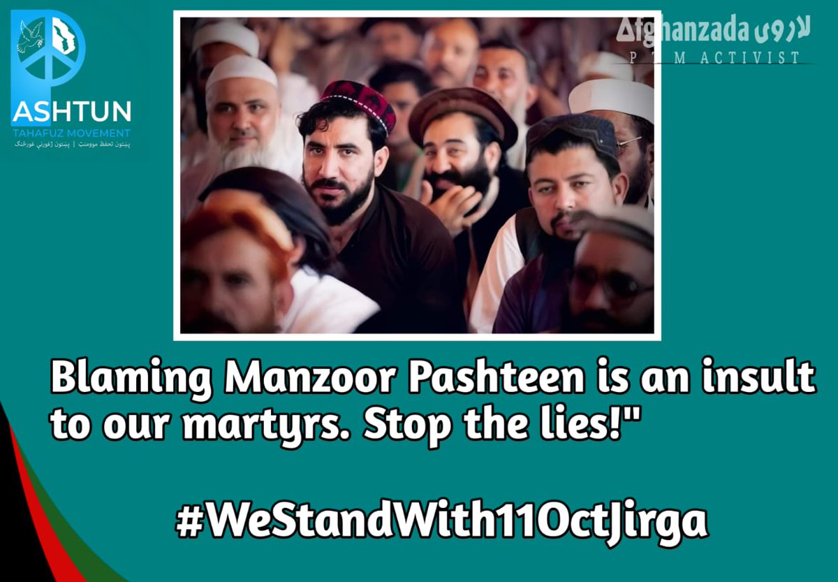 BurhnWazir92's tweet photo. Blaming Manzoor Pashteen is an insult to our martyrs. Stop the lies!"
#WeStandWith11OctJirga https://t.co/i8tlMxPcaq