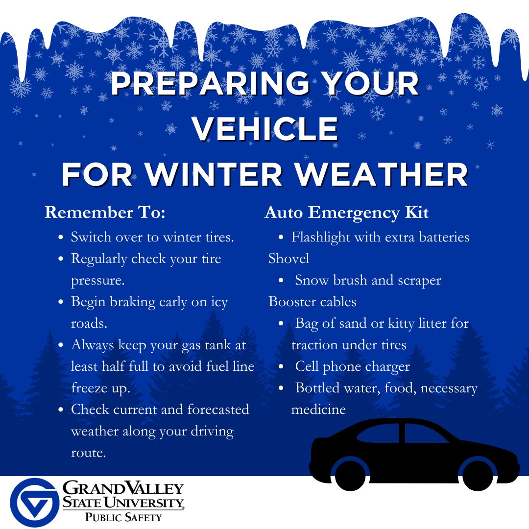 GVSUPolice's tweet photo. In our November Safety Tips spotlight, we focus on severe winter weather. Check out this infographic for information on how you can prepare your car for winter weather and be sure to check out the safety tips email we sent out to Student, Faculty and Staff emails. https://t.co/AS3XH2xcsx