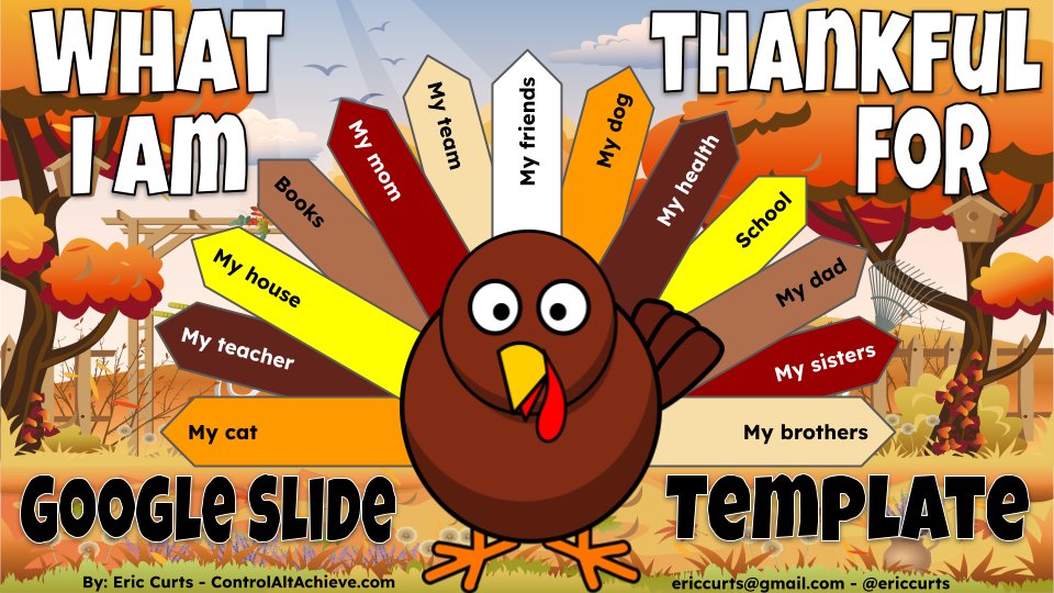 Eric Curts (@ericcurts) on Twitter photo 🦃 Build a "What I Am Thankful For" Turkey - controlaltachieve.com/2024/11/build-…
🖼️ Free Google Slides template
🍂 Just in time for Thanksgiving
👏 Fun project for creativity, tech skills, and practicing gratitude!
#edtech #GoogleEDU #thanksgiving #elemchat <a href="/GoogleForEdu/">Google for Education</a> 🦃 Build a "What I Am Thankful For" Turkey - controlaltachieve.com/2024/11/build-…
🖼️ Free Google Slides template
🍂 Just in time for Thanksgiving
👏 Fun project for creativity, tech skills, and practicing gratitude!
#edtech #GoogleEDU #thanksgiving #elemchat <a href="/GoogleForEdu/">Google for Education</a>