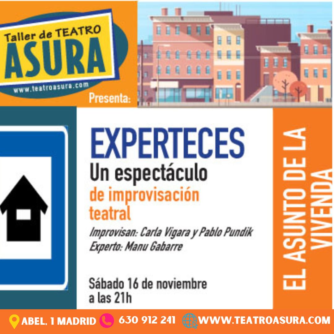Este sábado 16 de noviembre  a las 21:00 participaré en el teatro Asura (calle Abel, 1, zona de Cuatro Caminos) como experto en el espectáculo de impro Experteces, con Pablo Pundik y Carla Vigara