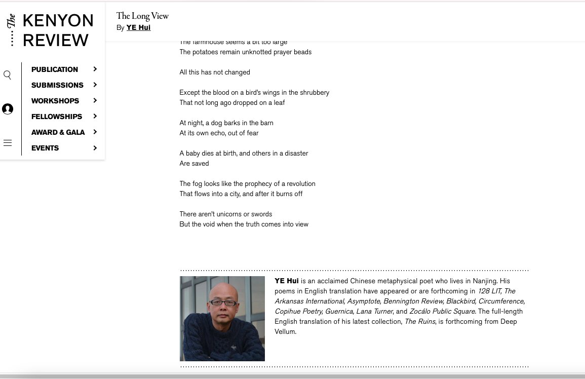 DongLi 李栋 (@poetdongli) on Twitter photo Thanks to <a href="/kenyonreview/">Kenyon Review</a> for publishing my translation of a poem, THE LONG VIEW, by the Chinese poet YE Hui in the "Rural Spaces" folio of the latest issue. The poem ends with the line: "There aren't unicorns or swords / But the void when the truth comes into view" - Thanks to <a href="/kenyonreview/">Kenyon Review</a> for publishing my translation of a poem, THE LONG VIEW, by the Chinese poet YE Hui in the "Rural Spaces" folio of the latest issue. The poem ends with the line: "There aren't unicorns or swords / But the void when the truth comes into view" -
