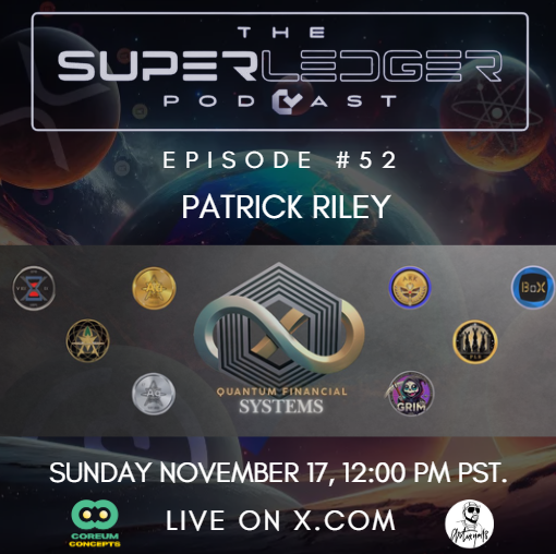 txconcepts's tweet photo. The Superledger Podcast Episode #52 🎙️Patrick Riley will be our guest to discuss Quantum Financial Systems, $GRIM, and the #XRPL
Set your remionders here 👇
https://t.co/OC54jEMNOW https://t.co/9nnst2ZzFF