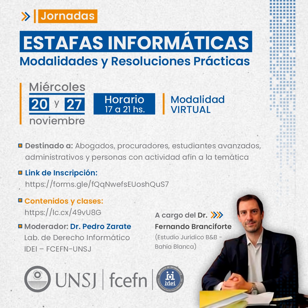 [JORNADAS SOBRE ESTAFAS INFORMÁTICAS]
El 20 y 27 de noviembre se llevará a cabo de manera virtual una capacitación sobre Estafas Informáticas, Modalidades y resoluciones prácticas.
La jornada estará a cargo del Dr. Fernando Branciforte.
Inscripciones: forms.gle/fQqNwefsEUoshQ…