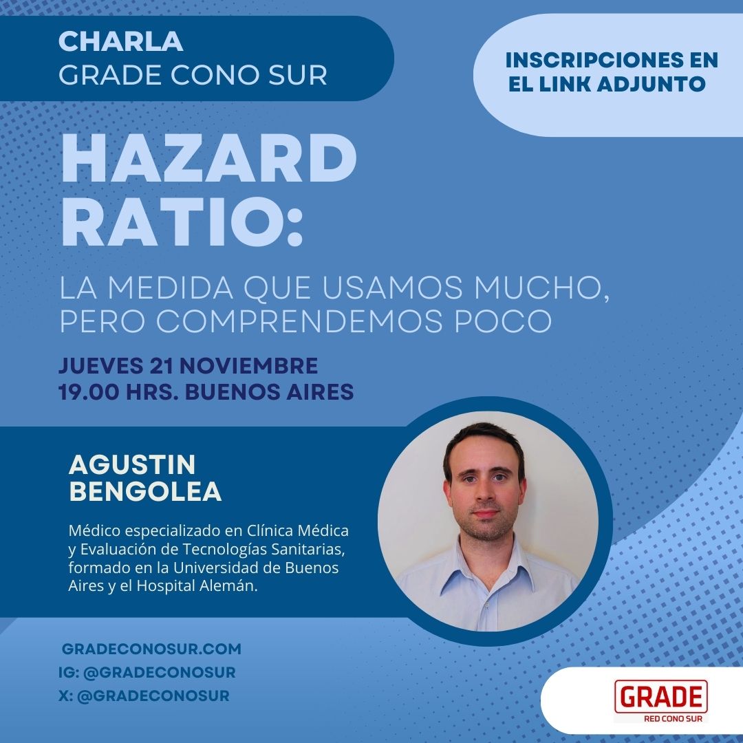 GRADE Cono Sur (@gradeconosur) on Twitter photo 📢 ¡No te pierdas nuestra próxima charla de #GRADEConoSur!
HAZARD RATIO: La medida que usamos mucho, pero comprendemos poco.
🗓 Jueves 21 de noviembre
🕒 19:00 hrs (Buenos Aires)
🎙 Con el Dr. Agustín Bengolea <a href="/a_bengolea/">Agustín Bengolea</a>
🔗 Inscríbete en el link: forms.gle/zZ1VxCNCR4FDsR… 📢 ¡No te pierdas nuestra próxima charla de #GRADEConoSur!
HAZARD RATIO: La medida que usamos mucho, pero comprendemos poco.
🗓 Jueves 21 de noviembre
🕒 19:00 hrs (Buenos Aires)
🎙 Con el Dr. Agustín Bengolea <a href="/a_bengolea/">Agustín Bengolea</a>
🔗 Inscríbete en el link: forms.gle/zZ1VxCNCR4FDsR…