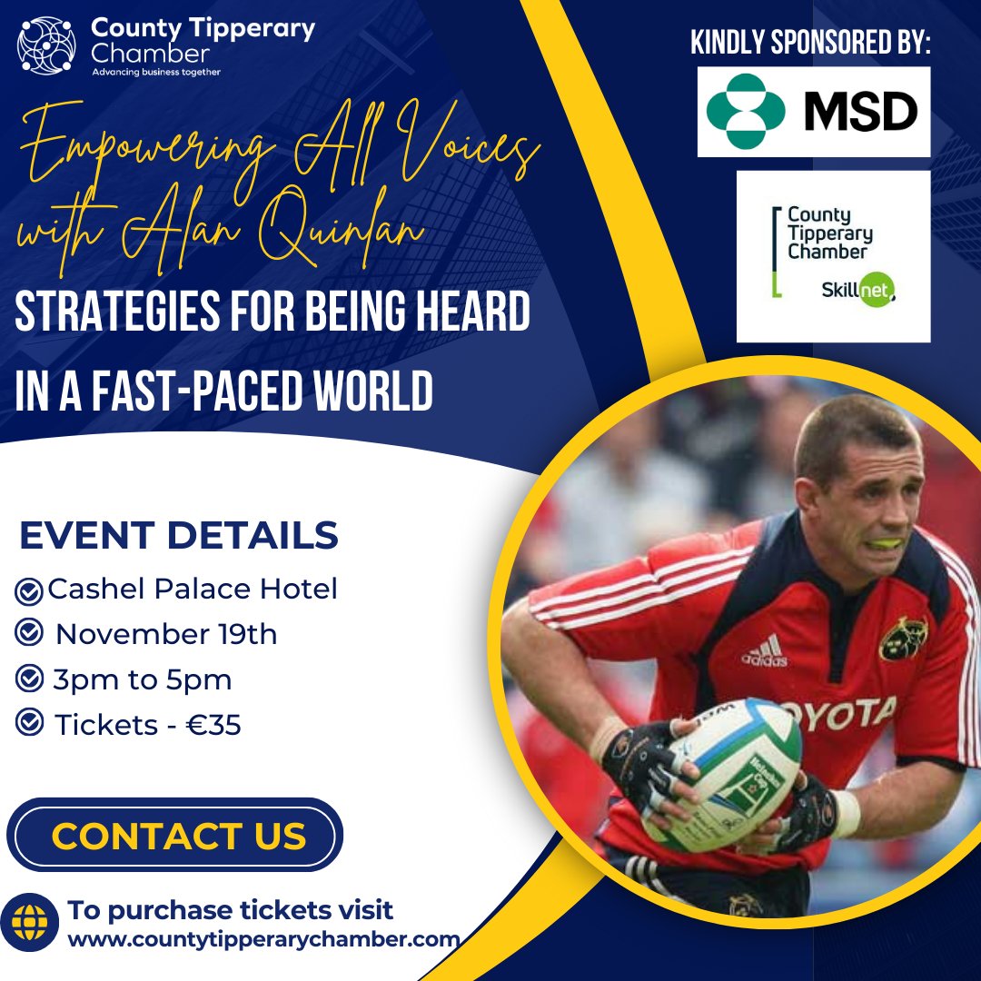 County Tipperary Chamber Skillnet (@cotippskillnet) on Twitter photo Don’t miss out on ‘Empowering All Voices’ at The Cashel Palace Hotel on November 19th from 3pm to 5pm! Join us as guest speaker Alan Quinlan shares invaluable strategies for making your voice heard in today’s fast-paced world.
Secure your tickets now at countytipperarychamber.com Don’t miss out on ‘Empowering All Voices’ at The Cashel Palace Hotel on November 19th from 3pm to 5pm! Join us as guest speaker Alan Quinlan shares invaluable strategies for making your voice heard in today’s fast-paced world.
Secure your tickets now at countytipperarychamber.com