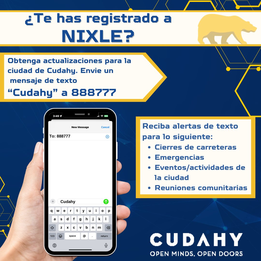 Don't miss anything! Sign up for Nixle by texting "CUDAHY" to 888777 to get text alerts about road closures, emergencies, city events and activities, and Community meetings.  
#CityofCudahyCA #CudahyCA
