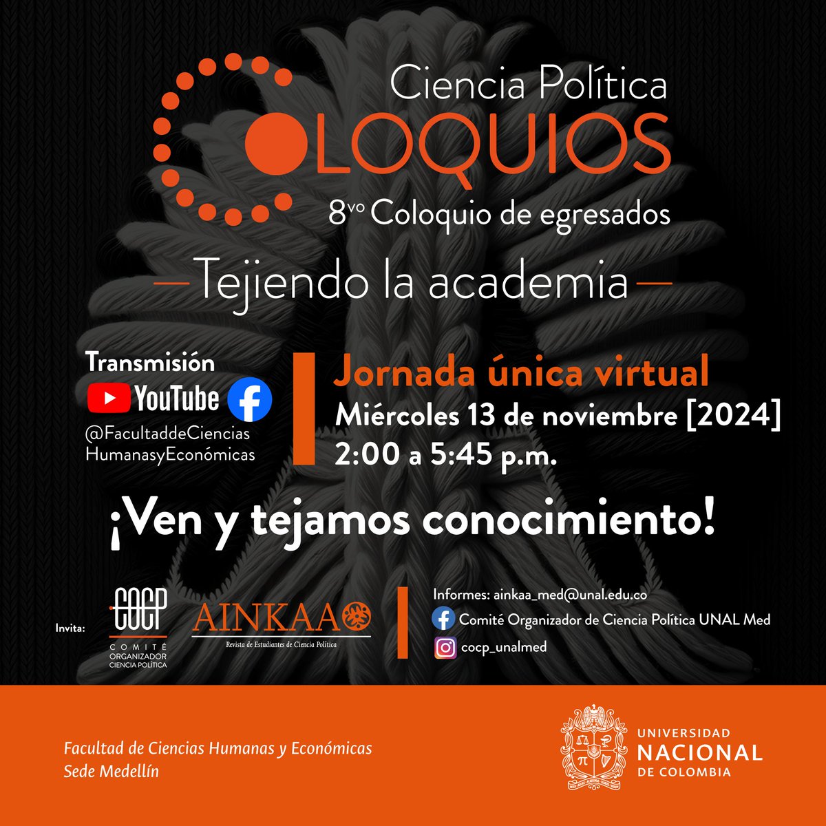 fche_unal's tweet photo. 📣 ¡Este 13 de noviembre celebraremos el 8° Coloquio de Egresados! 🎉🤩

De 2:00 p.m. a 5:45 p.m. viviremos una jornada virtual donde compartiremos conocimientos y fortaleceremos el aprendizaje colectivo.

🔴 Sigue la transmisión en vivo en el Fb y YT de la #FCHE.

#SomosFCHE https://t.co/nfcNh6FHrE