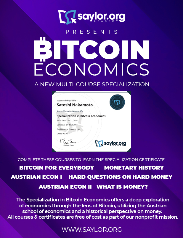 saylordotorg's tweet image. We're excited to announce a new multi-course Specialization certificate in "Bitcoin Economics" with courses created by @stephanlivera + @saifedean + @timevalueofbtc + @Breedlove22 + @saylor 
Take a deep dive into the #Bitcoin rabbit hole with some of the top experts in the world…