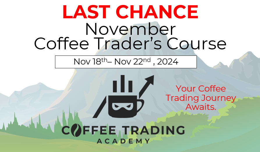 CoffeeNinjaRyan's tweet photo. Last Chance to Register!
Join me Nov 18th - 22nd for our comprehensive, interactive #CoffeeTrader's Course to learn core concepts of #coffee analysis, trading and managing market risk.
Looking forward to seeing you all there ☕
Reserve your seat here:
https://t.co/W4sDAGuIYj https://t.co/C6kG1qAwGx