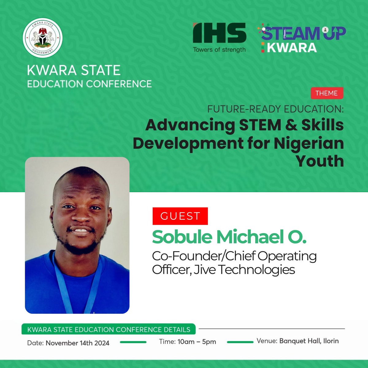 Jivetechnologi2's tweet photo. Michael Sobule is a Co-Founder/ Chief Operating Officer  at Jive Technologies.He would be a Guest Speaker on the 14th of November at the kwara state education conference. @ProfStem https://t.co/6HYjTPs0pt