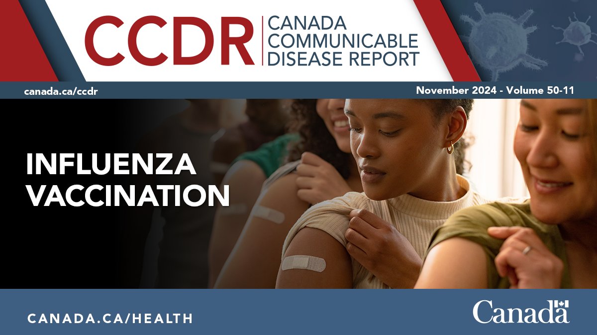 GovCanHealth's tweet photo. The November issue of the CCDR focuses on influenza (flu) vaccination, including a summary of NACI’s seasonal influenza vaccine statement. 

Read more: https://t.co/KtxweHHY9k

#CCDReport https://t.co/8SNOSOawWs