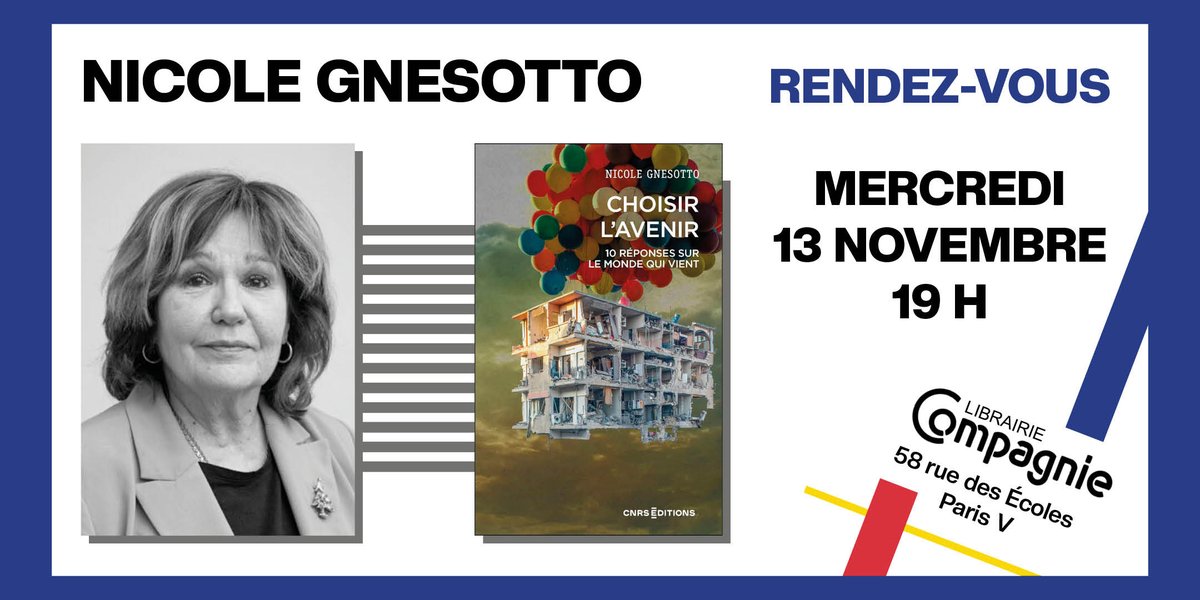 Librairie Compagnie (@libcompagnie) on Twitter photo Mercredi 13 novembre à partir de 19h : Rencontre avec Nicole Gnesotto autour de l'ouvrage «Choisir l'avenir : 10 réponses sur le monde qui vient» aux Éditions du CNRS
urlz.fr/t1WQ
<a href="/CNRSEd/">CNRS Editions</a> Mercredi 13 novembre à partir de 19h : Rencontre avec Nicole Gnesotto autour de l'ouvrage «Choisir l'avenir : 10 réponses sur le monde qui vient» aux Éditions du CNRS
urlz.fr/t1WQ
<a href="/CNRSEd/">CNRS Editions</a>
