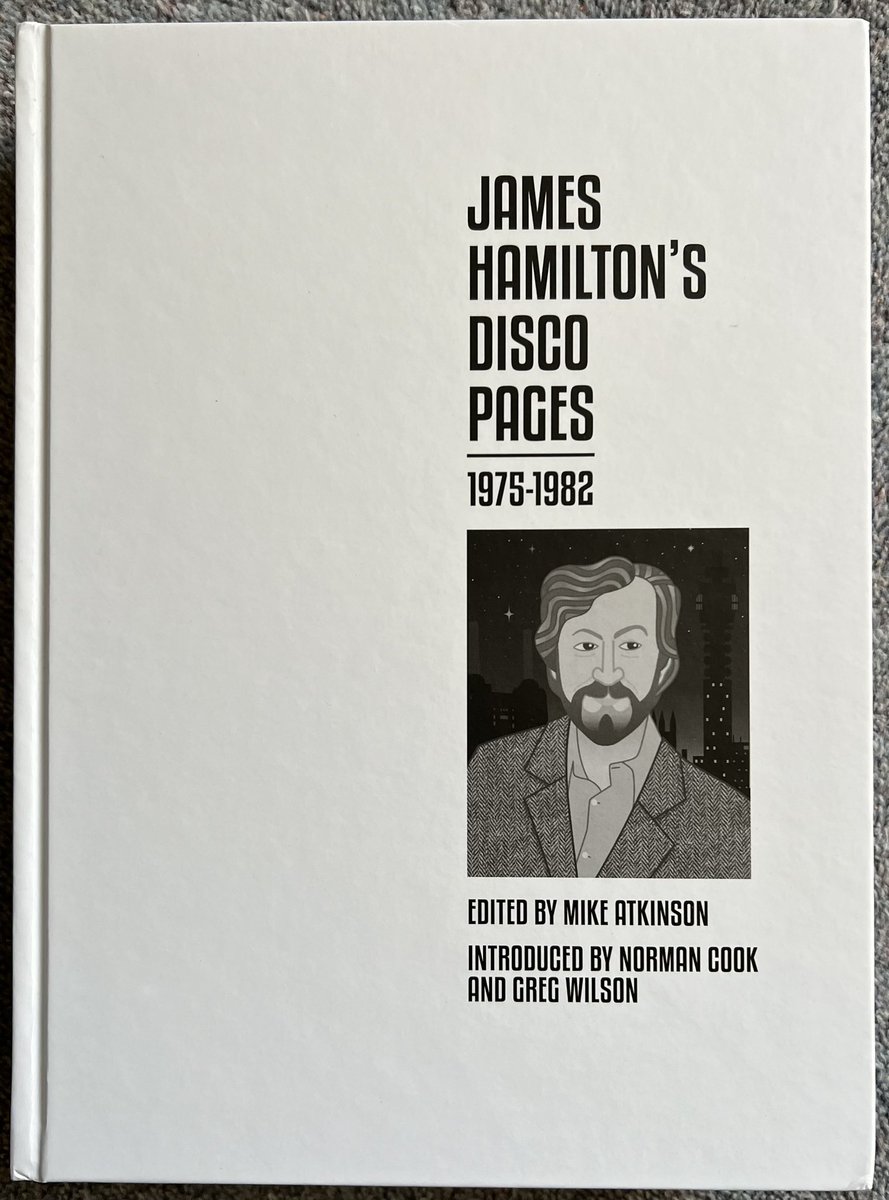 Jon Savage (@jonsavage1966) on Twitter photo Very pleased to receive this book from <a href="/djgregwilson/">Greg Wilson</a> - James Hamiltonās Record Mirror Disco columns between June 1975 and Dec 1982. A UK equivalent of Vince Alettiās brilliant Disco File: Hamilton is thorough, eclectic, and totally tuned into the dance floor Very pleased to receive this book from <a href="/djgregwilson/">Greg Wilson</a> - James Hamiltonās Record Mirror Disco columns between June 1975 and Dec 1982. A UK equivalent of Vince Alettiās brilliant Disco File: Hamilton is thorough, eclectic, and totally tuned into the dance floor
