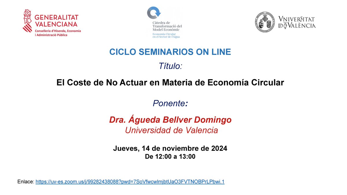 Presentamos el nuevo seminario titulado "El coste de no actuar en materia de economía circular" dentro del ciclo de seminarios on line de la Cátedra de Transformación del Modelo Económico (UV). 

🗓️Jueves 14 de noviembre de 12:00 a 13:00h 
Link de acceso: uv-es.zoom.us/j/99282438088?…
