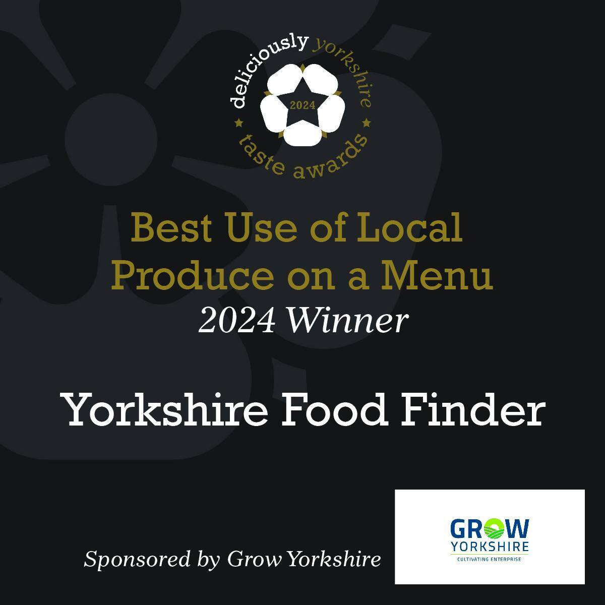 Congratulations to Yorkshire Food Finder for winning the Best Use of Local Produce on a Menu category at the <a href="/local_food/">Deliciously Yorkshire</a> Taste Awards.

Grow Yorkshire sponsored this category, which has been a fabulous celebration of our thriving food and drink industry for many years.