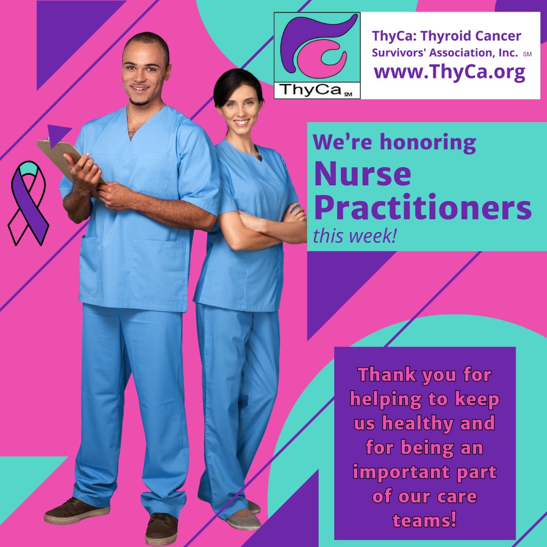 ThyCaInc's tweet photo. Nurse Practitioners have become such an important part of our care teams. Thank you to all of them from ThyCa!
https://t.co/7jbZT1ayvb
#ThyroidCancer #ThyCa #ThyroidCancerSurvivor #ThyCaSurvivor #ThyroidCancerWarrior #ThyCaWarrior https://t.co/Af6AqBVbK3