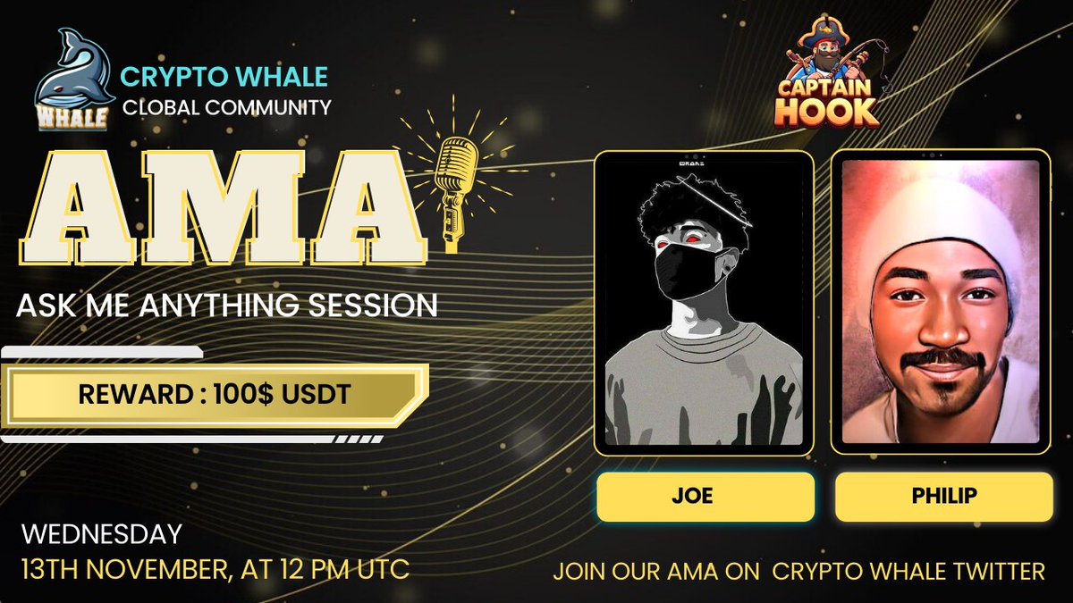 🎙️Join us for the Twitter Space AMA series with #CaptainHook

🕰️ Date: 13th Nov ,12:00 PM UTC 
🏆 Prize: 100 USDT 
🏠 Venue: x.com/CryptoWhale1988

〽️Rules:
1️⃣ Follow @Cryptowhale1988 &amp; <a href="/captainHookGame/">Captain Hook</a>
2️⃣ Like &amp; RT
3️⃣ Comment your Questions (Max 3)
4️⃣ Tag 3 Friends