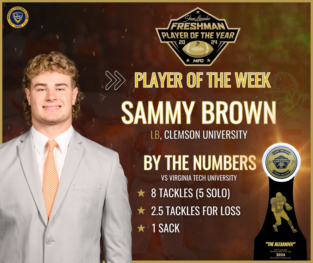 🏈 <a href="/ClemsonFB/">Clemson Football</a>  's <a href="/sammybrown_/">sammy brown 🪐</a>  is the <a href="/shaunalexander/">Shaun Alexander</a> Freshman Player of the Week! #MaxwellFootball

<a href="/CFBDawgs/">College Football Dawgs</a>

If you think Sammy may win a national award, and you want to see it live, you can purchase your ticket to the Maxwell Awards Gala at the link below!

🌟
