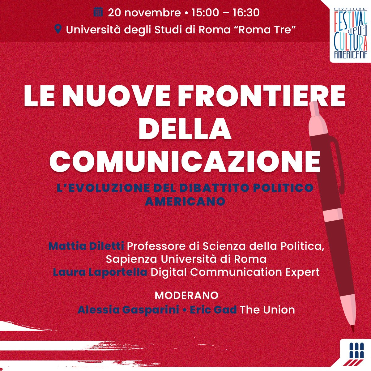 Le nuove frontiere della comunicazione: l’evoluzione del dibattito politico americano  

@mattiadiletti <a href="/SapienzaRoma/">Sapienza Università di Roma</a> 
L. Laportella <a href="/Laurettal88/">Laura Laportella</a>

A. Gasparini <a href="/gasp_ale/">Alessia Gasparini</a> E. Gad <a href="/e_gad92/">Eric Gad</a> <a href="/intheunion2020/">The Union</a>    
📍Scienze Politiche <a href="/UnivRoma3/">Università Roma Tre</a> Aula 2C 

📩event@centrostudiamericani.org